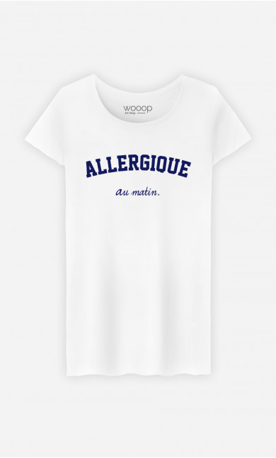 T-Shirt Femme Allergique Au Matin