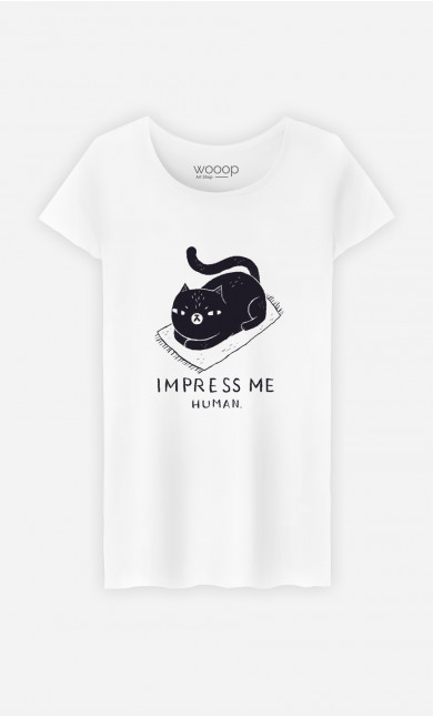 T-Shirt Femme Impress Me Human