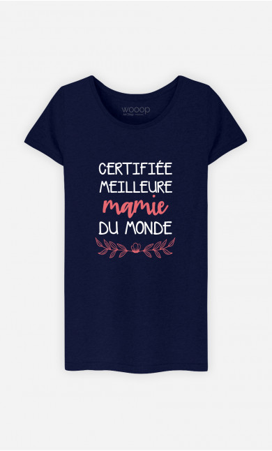 T-Shirt Femme Certifiée Meilleure Mamie Du Monde 