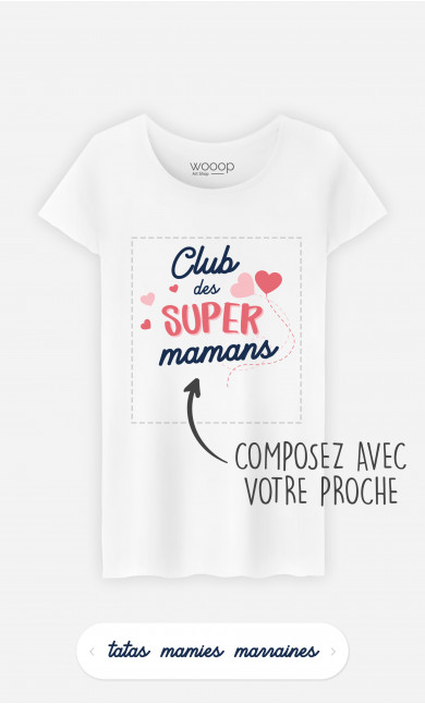 T-Shirt Femme Club Des Supers à personnaliser
