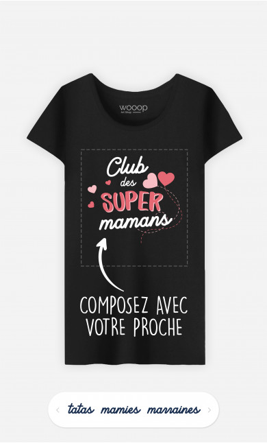 T-Shirt Femme Club Des Supers à personnaliser