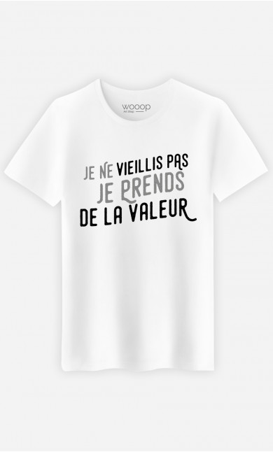 T-Shirt Homme Je Prends De La Valeur