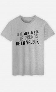 T-Shirt Homme Je Prends De La Valeur