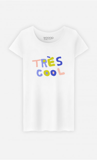 T-Shirt Femme Tres Cool