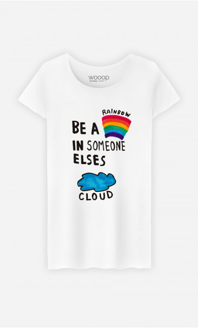 T-Shirt Femme Be A Rainbow