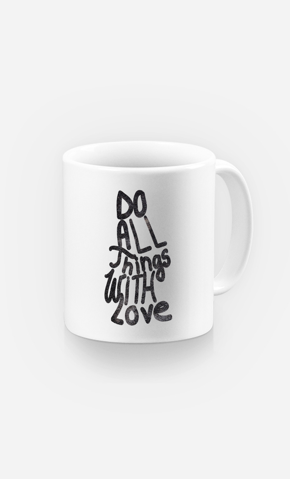 Mug Do All Things With Love