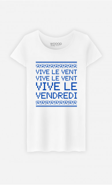T-Shirt Femme Vive Le Vent Vive Le Vendredi