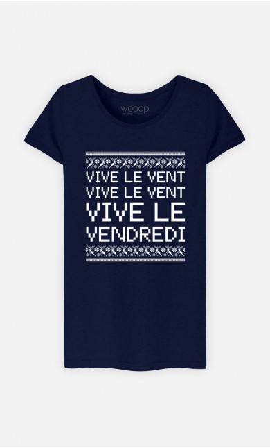 T-Shirt Femme Vive Le Vent Vive Le Vendredi