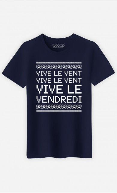 T-Shirt Homme Vive Le Vent Vive Le Vendredi