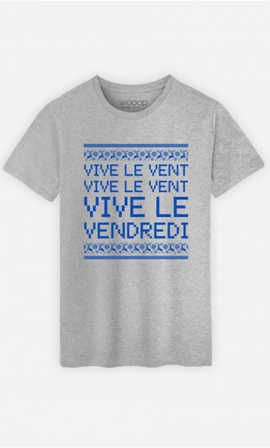 T-Shirt Homme Vive Le Vent Vive Le Vendredi
