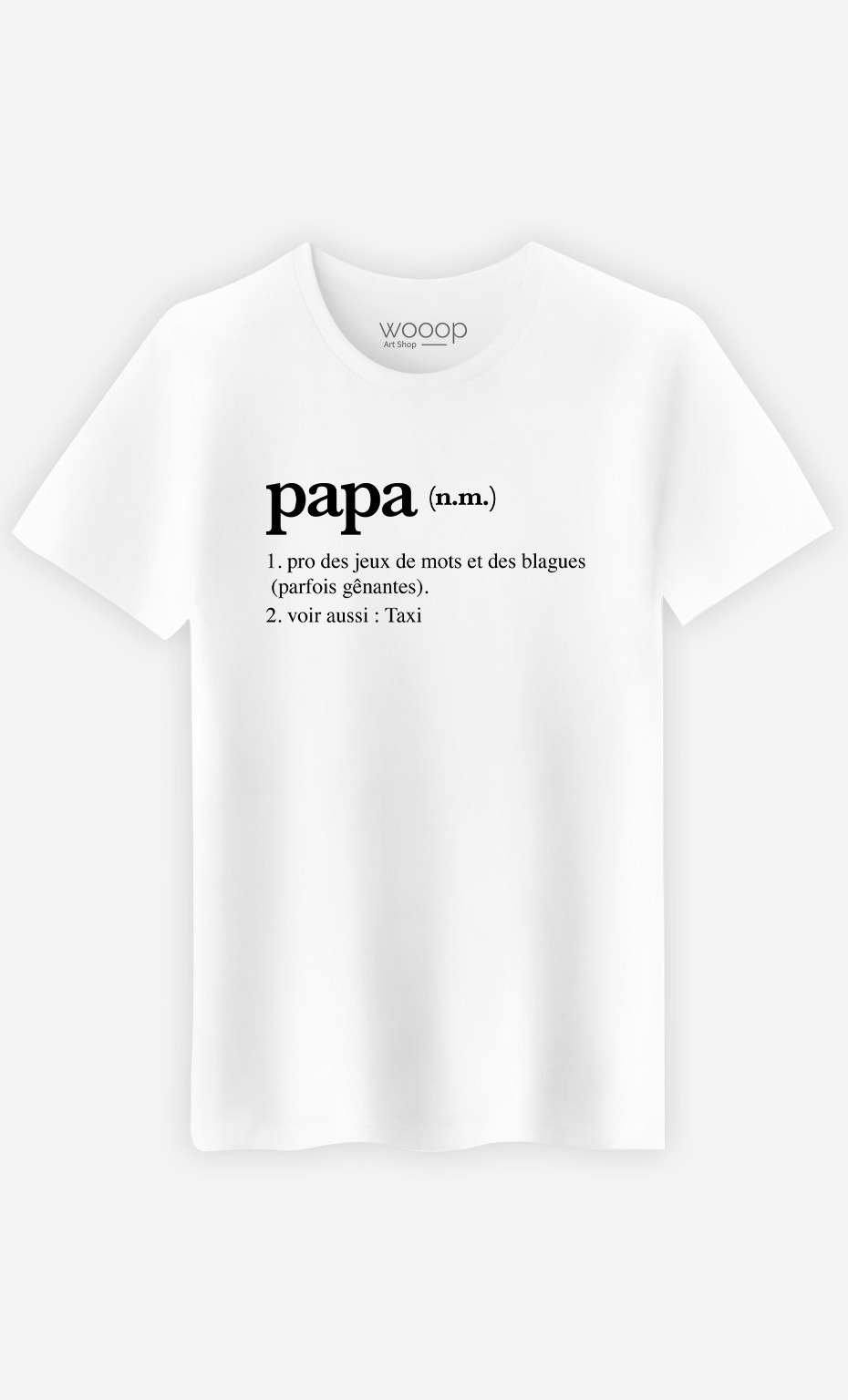 T-Shirt Blanc Homme Papa 2 Wooop Art Shop Wooop.fr