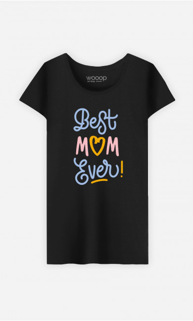 T-shirt Femme Best Mom Ever 2