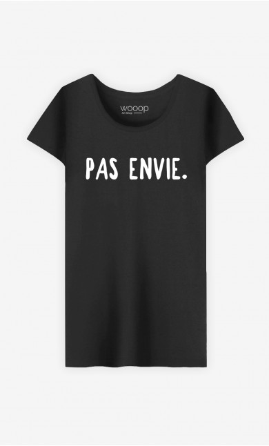 T-shirt Femme Pas Envie