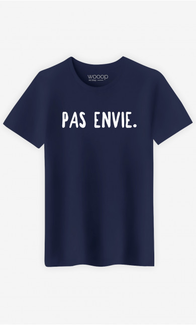 T-shirt Homme Pas Envie
