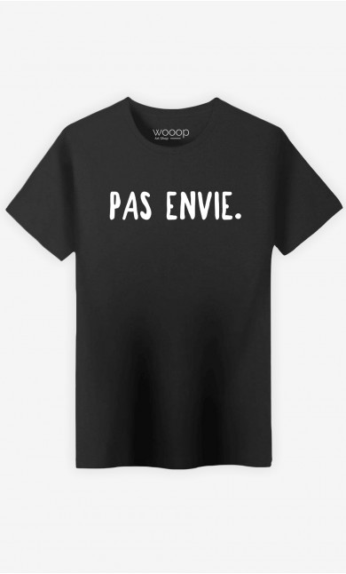 T-shirt Homme Pas Envie